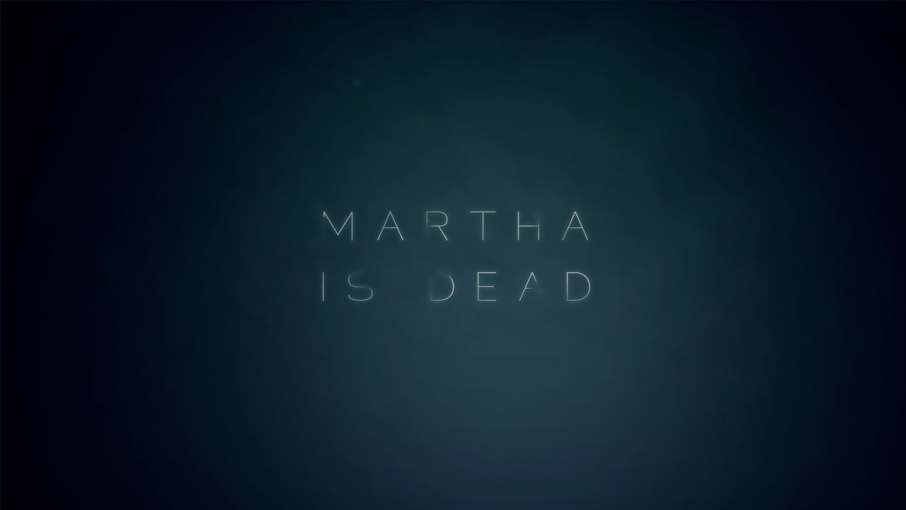 Martha is Dead