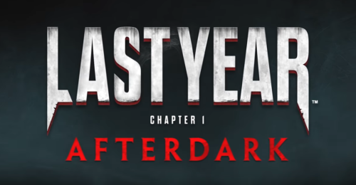 Last Year: After Dark