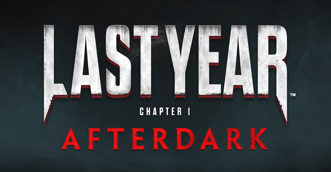 Last Year: After Dark