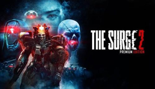 The Surge 2 Premium Edition