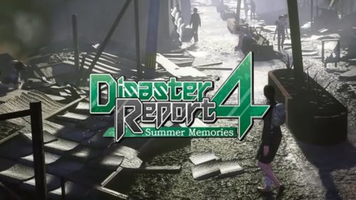 Disaster Report 4: Summer Memories
