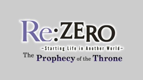 Re:ZERO - Starting Life in Another World: The Prophecy of the Throne